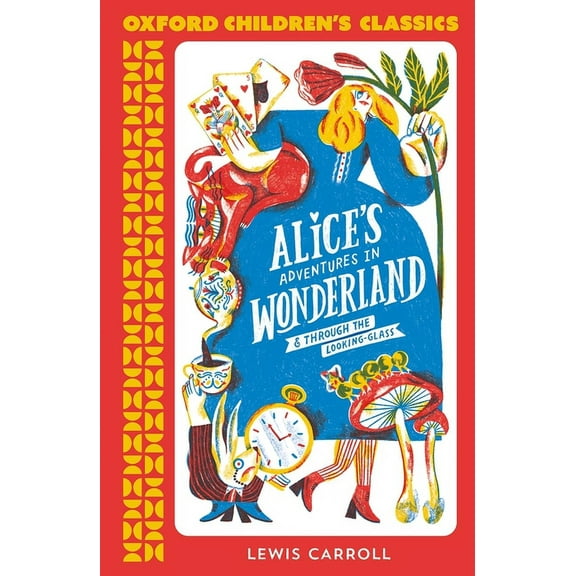 Oxford Children's Classics Alice's Adventures in Wonderland, (Paperback)