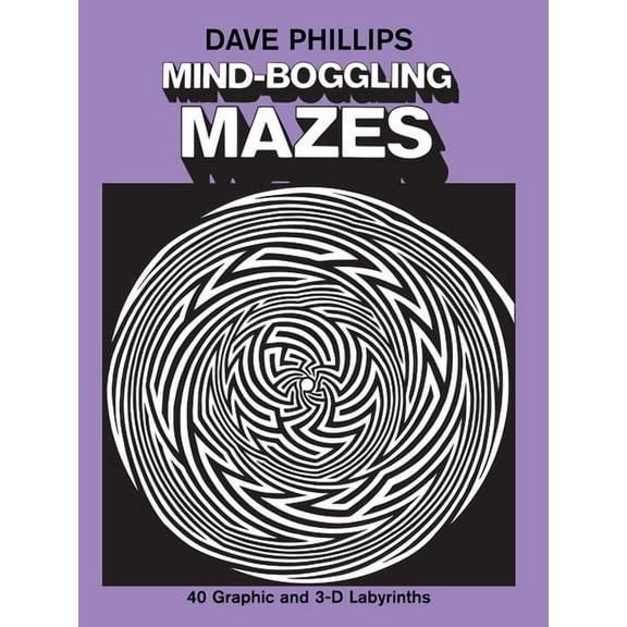 Dover Brain Games & Puzzles Mind-Boggling Mazes, (Paperback)