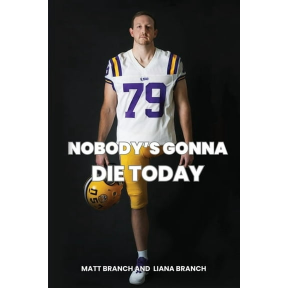 Nobody's Gonna Die Today, (Paperback)