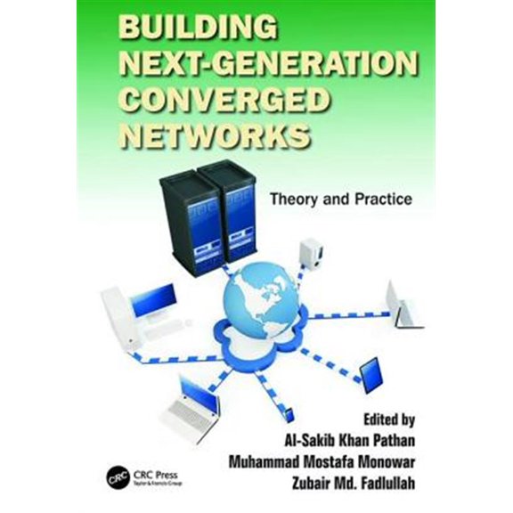 Pre-Owned Building Next-Generation Converged Networks: Theory and Practice, (Paperback)