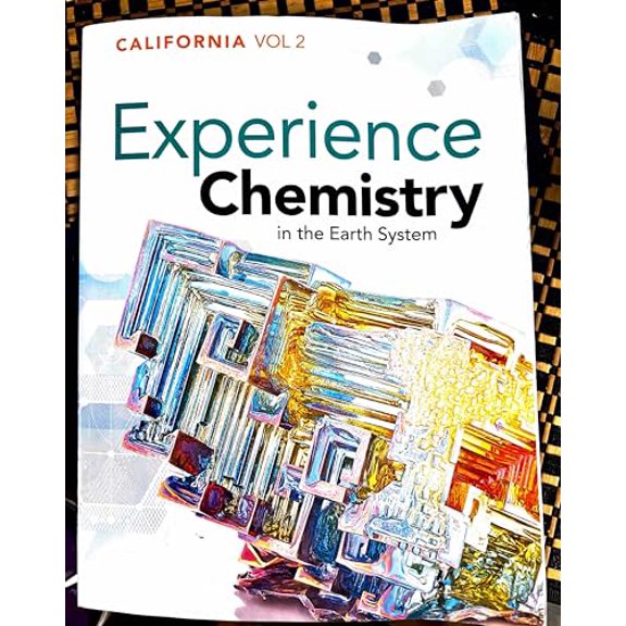 Pre-Owned Experience Chemistry in the Earth System ,California , Volume 2, 9781418306984, 1418306983, Paperback,