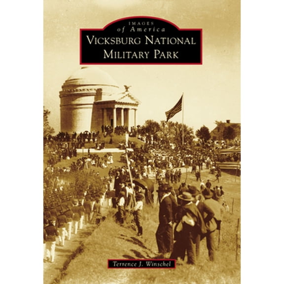 Pre-Owned Vicksburg National Military Park (Paperback) by Terrence J Winschel