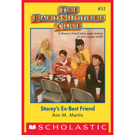 The Baby-Sitters Club #51: Stacey's Ex-Best Friend - (The Best Friends Club)