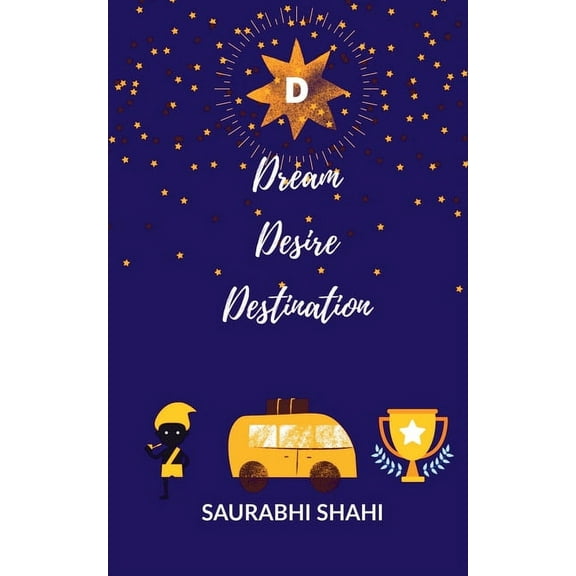 Dream Desire Destination, (Paperback)
