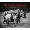 thumbnail image 1 of Pre-Owned Blood Moon: Rescuing the Rhino, 1 of 1