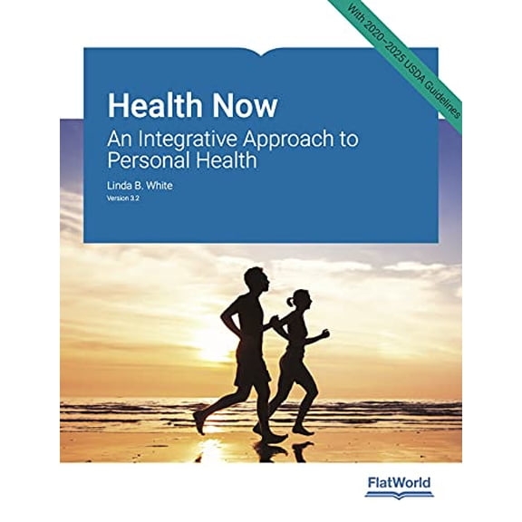Pre-Owned Health Now: An Integrative Approach to Personal Health Version 3.2, 9781453338803, 1453338802, Paperback,