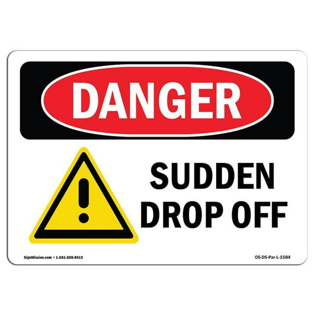 SignMission OS-DS-A-1218-L-1584 12 x 18 in. OSHA Danger Sign - Sudden Drop Off