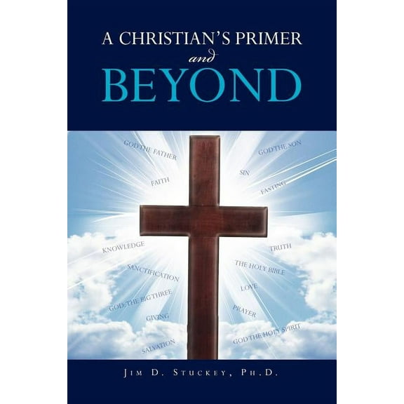 Christian's Primer and Beyond