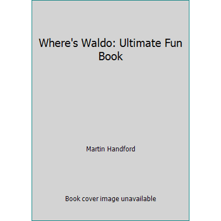 Pre-Owned Where's Waldo: Ultimate Fun Book (Paperback) 0316343447 9780316343442