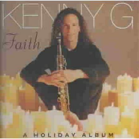Kenny G Faith A Holiday Album Music CD