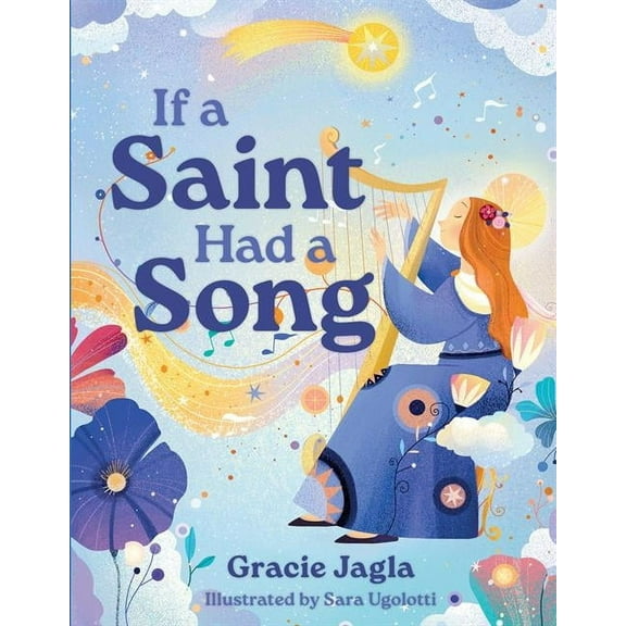 If a Saint Had a Song, (Hardcover)