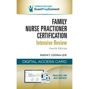 Family Nurse Practitioner Certification Intensive Review, Fourth Edition (Digital Access Card: 6-Month Subscription)