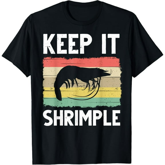 Funny Shrimp Gift For Men Women Cool Fishing Prawn Lover T-Shirt men and women can wear, black, white, gifts