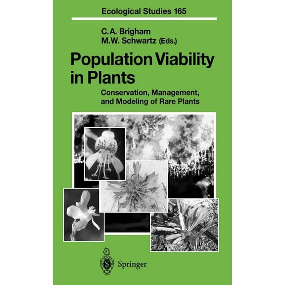 Ecological Studies Population Viability in Plants: Conservation, Management, and Modeling of Rare Plants, Book 165, (Hardcover)