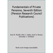 Pre-Owned Fundamentals of Private Pensions (Hardcover) 0812233808 9780812233803