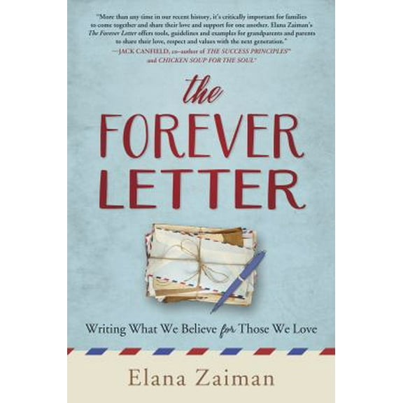 Pre-Owned The Forever Letter: Writing What We Believe for Those We Love (Paperback) 0738752886 9780738752884