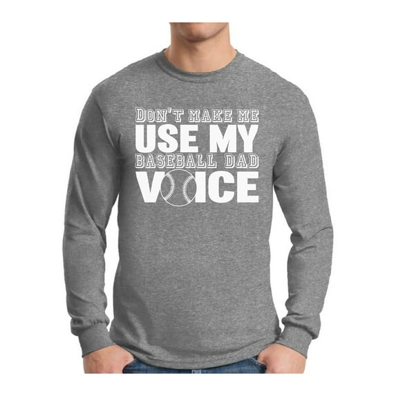 Awkward Styles Men's My Baseball Dad Voice Funny Sport Father`s Graphic Long Sleeve T-shirt Tops White Baseball Dad