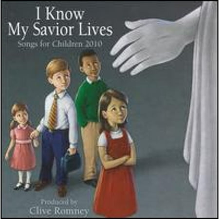 Pre-Owned I Know My Savior Lives: Songs For Children 2010 (CD 0783027015720) by Clive Romney