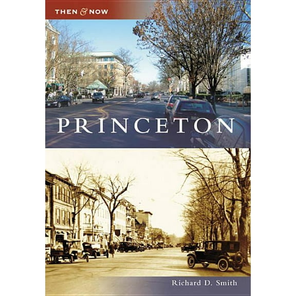 Then and Now Princeton, (Paperback)