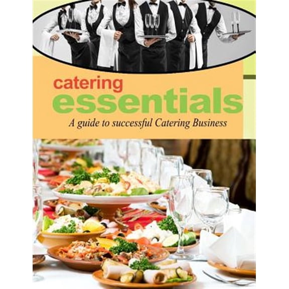 Pre-Owned Catering Essentials: A Guide to Successful Catering Business