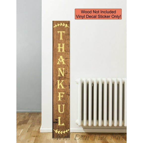 Vertical Thankful Lettering Wreath Art -Vinyl Decal Sticker for Tall Wood Sign - Porch Sitter Decor Sign Art - DIY Front Door Decor, 4ft or 6ft - Buttercream