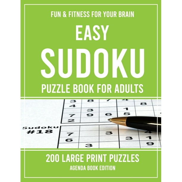 Sudoku Puzzle Book For Adults Easy Sudoku Puzzle Book For Adults 200 Large Print Puzzles Paperback Walmart Com Walmart Com