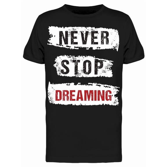 Never Stop Lettering Design Tee Men's -Image by Shutterstock