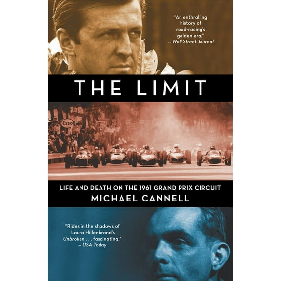 The Limit: Life and Death on the 1961 Grand Prix Circuit, (Paperback)