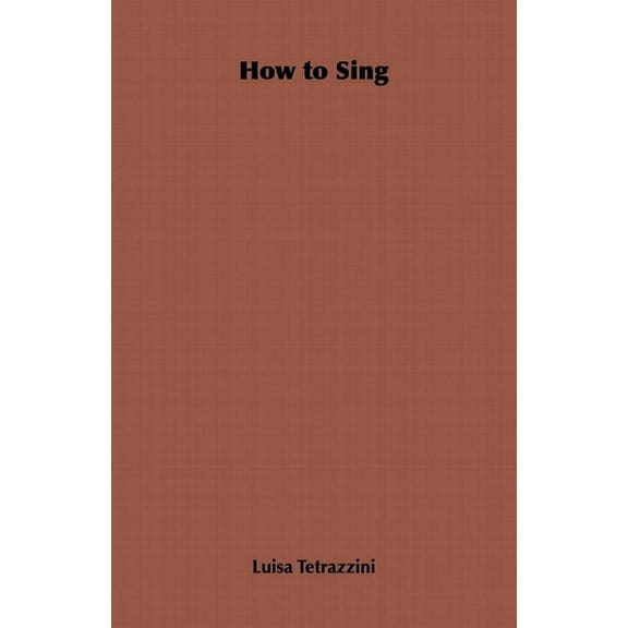 How to Sing, (Hardcover)