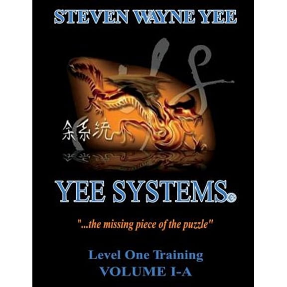 Pre-Owned Yee Systems Volume I-A: Level One Training: Volume 1 Paperback - USED