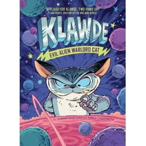 Klawde: Evil Alien Warlord Cat Klawde: Evil Alien Warlord Cat #1, Book 1, (Paperback)