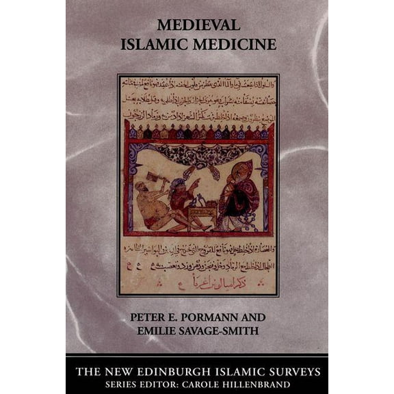 New Edinburgh Islamic Surveys Medieval Islamic Medicine, (Paperback)