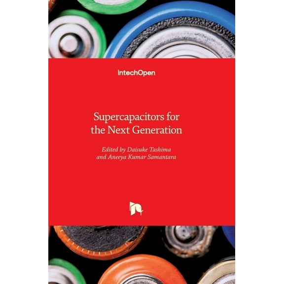 Supercapacitors for the Next Generation (Hardcover)