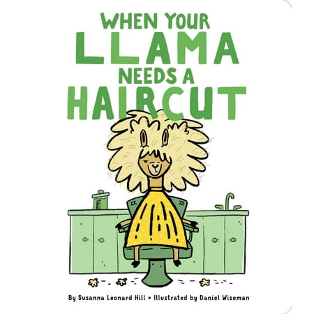 When Your Llama Needs a Haircut (Board Book)