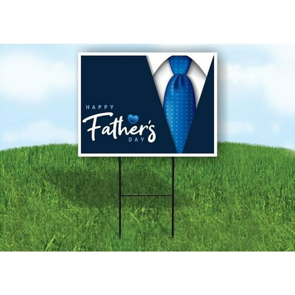 Happy Fathers Day Suit And Tie Yard Sign Road Sign (Excluding Stand) SIZE: 8" x 12"