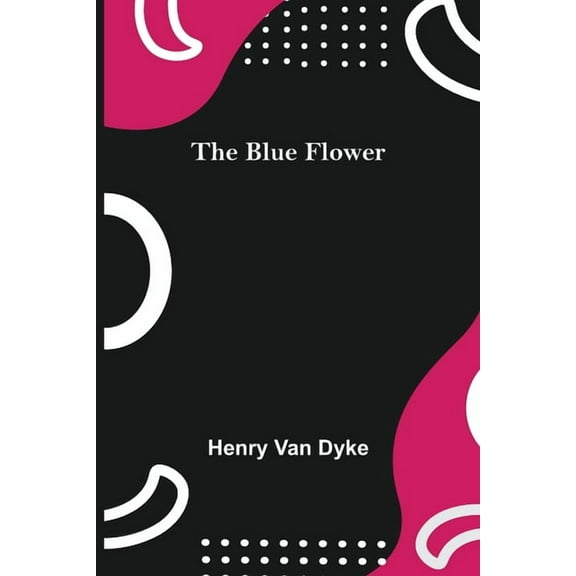 The Blue Flower, (Paperback)
