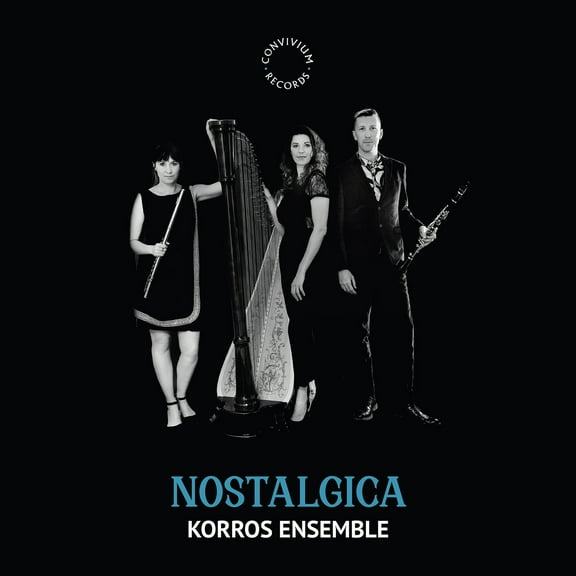 Korros Ensemble - Nostalgica - Music & Performance - CD