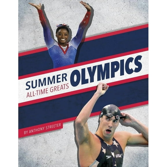 Summer Olympics All-Time Greats, (Hardcover)