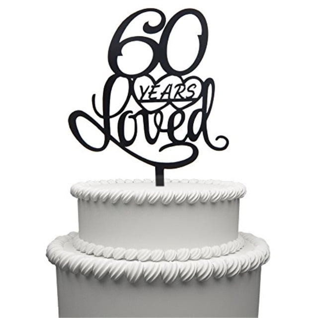 Made by OriginalCakeToppers "60 Years Loved" Black 60th Birthday Cake Topper 