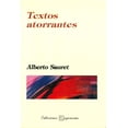thumbnail image 1 of Textos atorrantes, de Alberto Sauret , Coyoacán, Blanda, 1 of 2