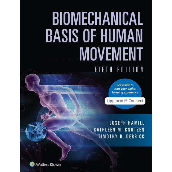 Pre-Owned Biomechanical Basis of Human Movement (Hardcover) 1975144651 9781975144654