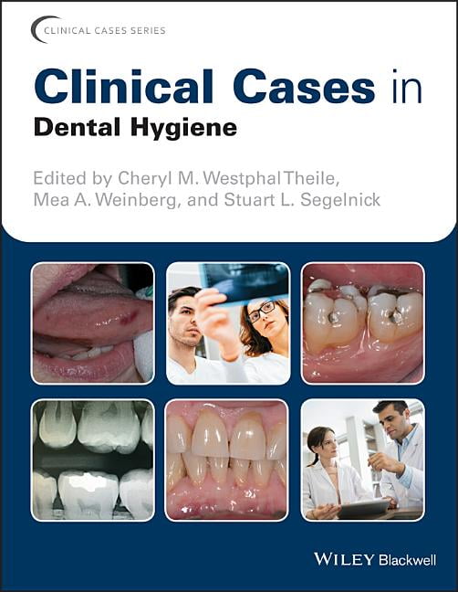 Clinical Cases (Dentistry) Clinical Cases in Dental Hygiene (Paperback)
