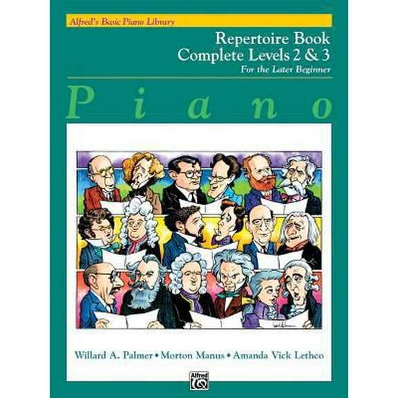 Pre-Owned Alfred's Basic Piano Library : Repertoire Book Complete Levels 2&3 (Paperback) 0739027492 9780739027493