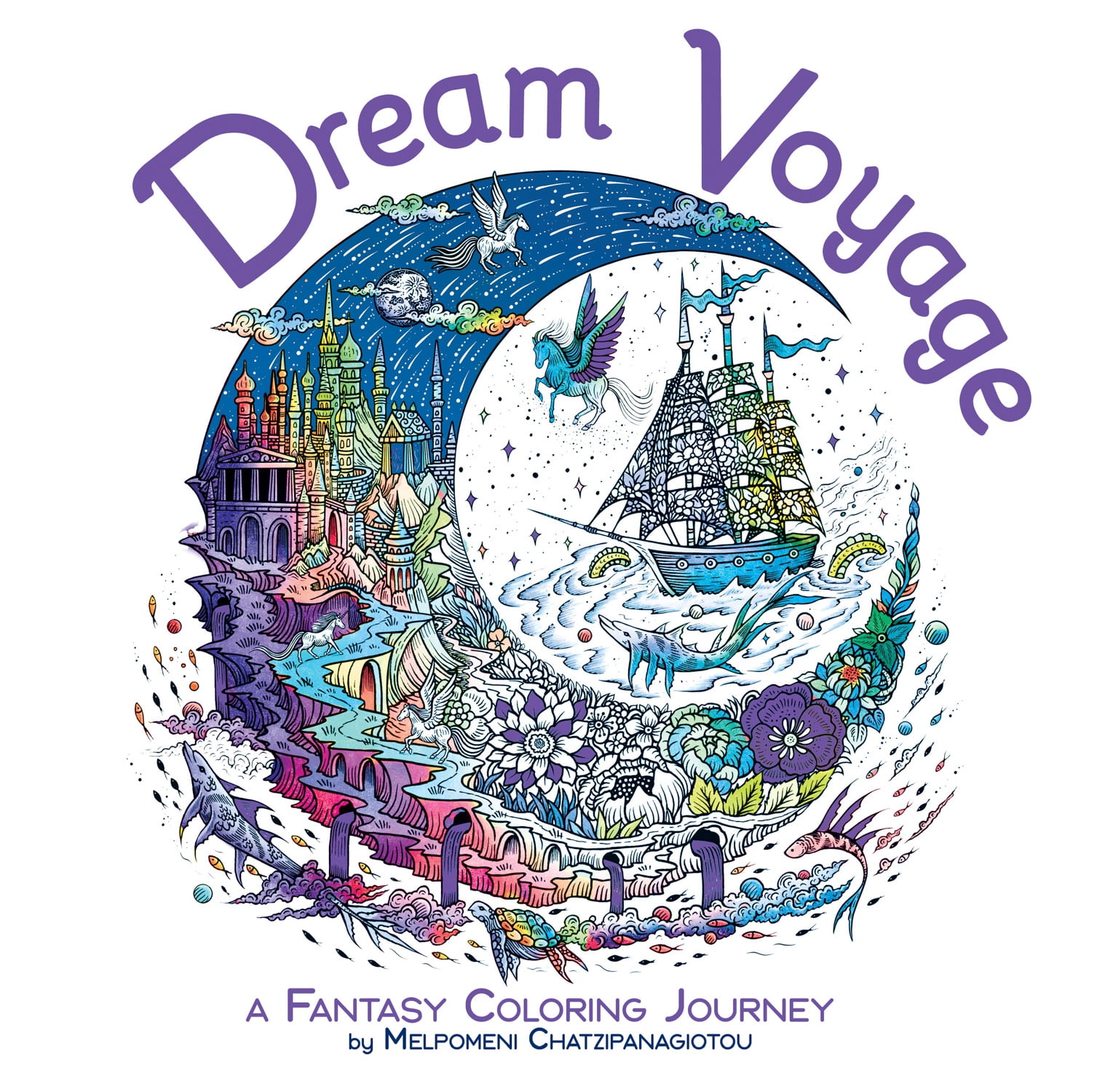 Dream Voyage Coloring, 96 pages, Fantasy Scenes with Magical
