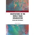 thumbnail image 1 of Negotiations in the World Trade Organization: Design and Performance (Global Institutions), 1 of 1