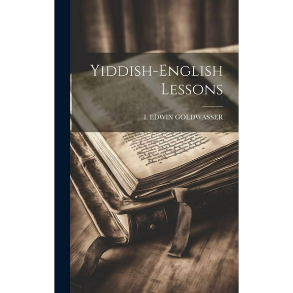 Yiddish-english Lessons (Hardcover)