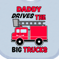 thumbnail image 4 of Inktastic Daddy Drives the Big Trucks with Fire Truck Boys or Girls Baby Bib, 4 of 4