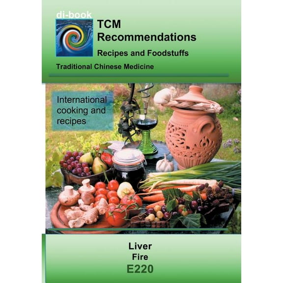 TCM - Liver - Fire: E220 TCM - Liver - Fire, (Paperback)