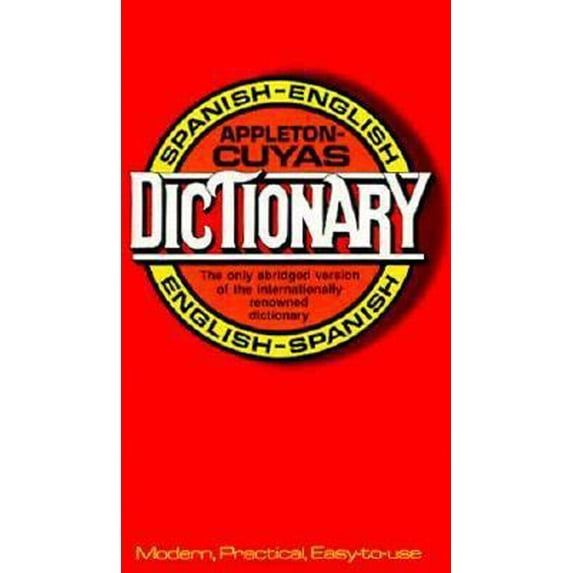 Pre-Owned Appleton-Cuyas Dictionary (Paperback) 0134728203 9780134728209