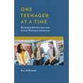 thumbnail image 1 of One Teenager at a Time: Developing Self-Awareness and Critical Thinking in Adolescents, 1 of 1